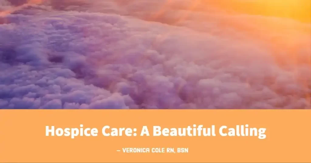 Hospice care beautiful calling